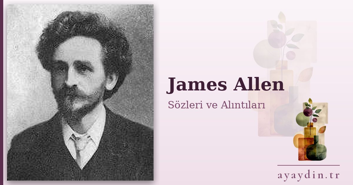 James Allen sözleri ve alıntıları