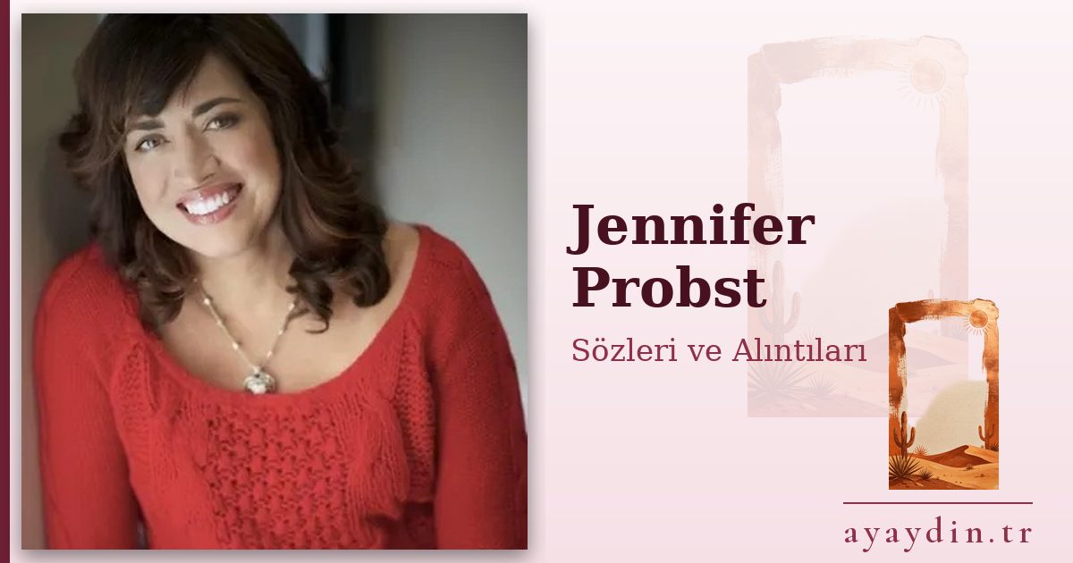 Jennifer Probst sözleri ve alıntıları