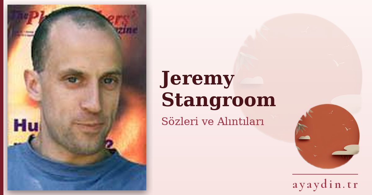 Jeremy Stangroom sözleri ve alıntıları