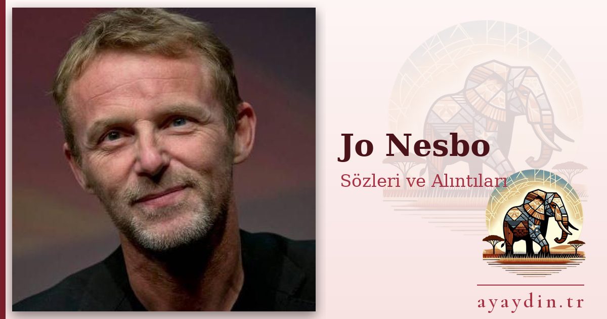 Jo Nesbo sözleri ve alıntıları