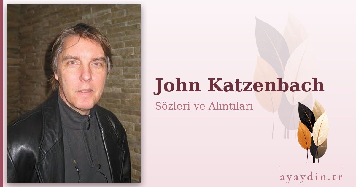 John Katzenbach sözleri ve alıntıları