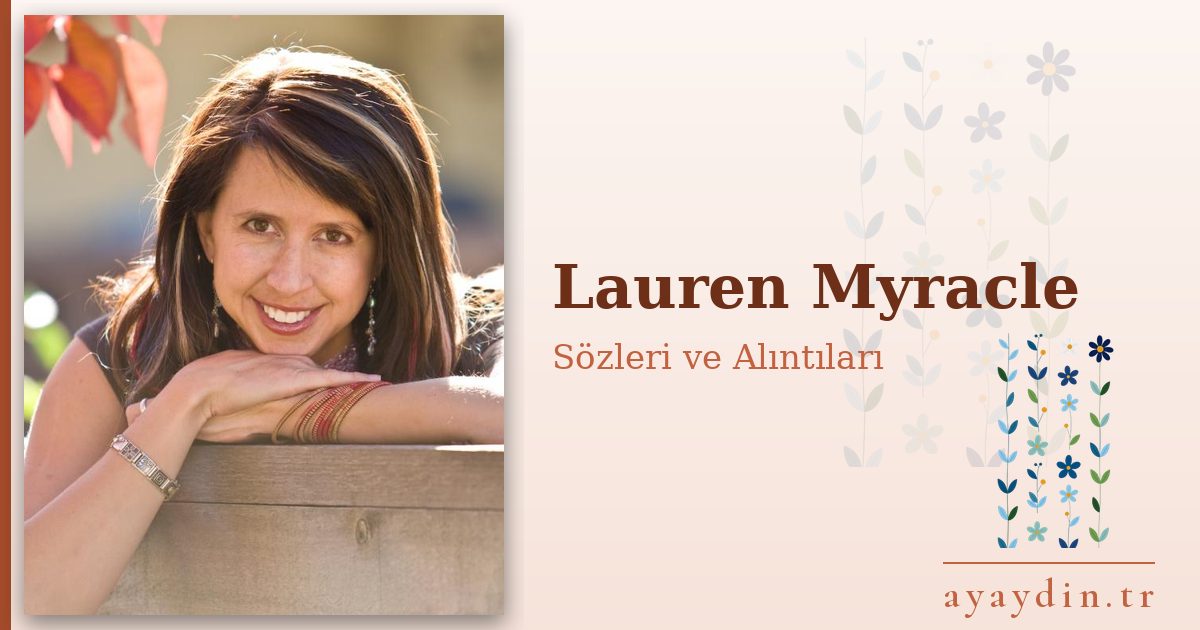 Lauren Myracle sözleri ve alıntıları