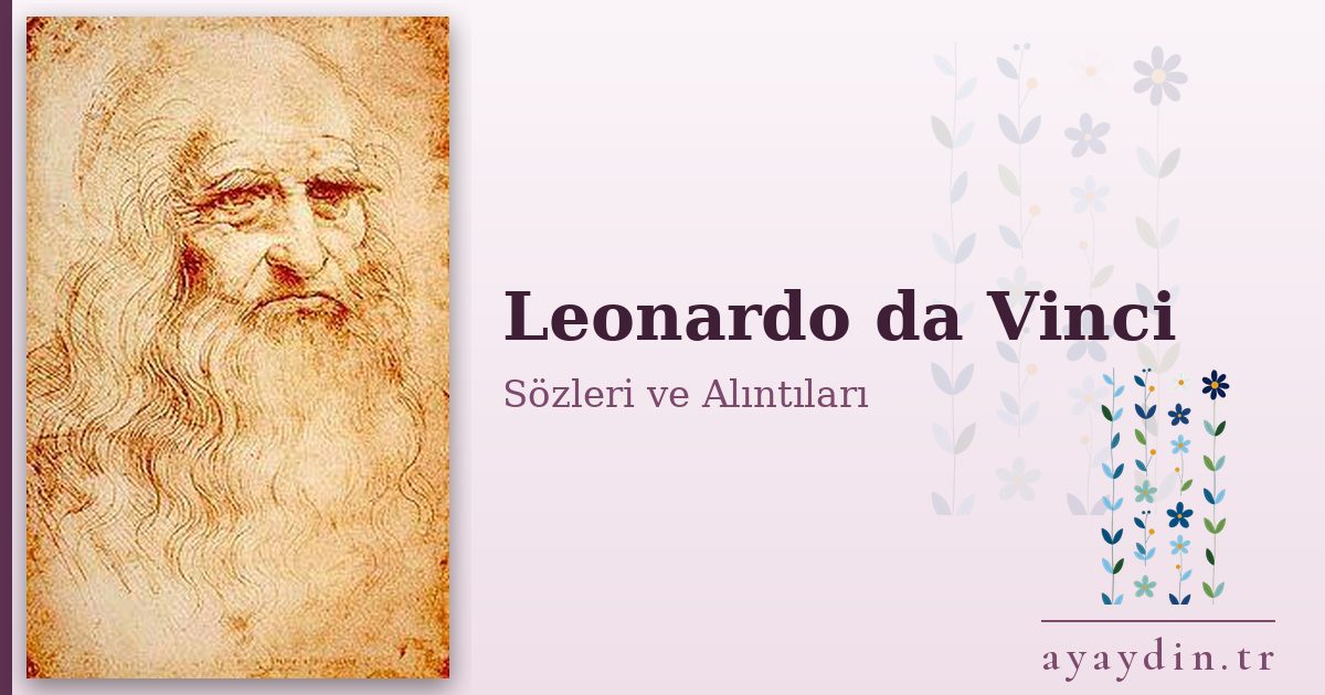 Leonardo da Vinci sözleri ve alıntıları