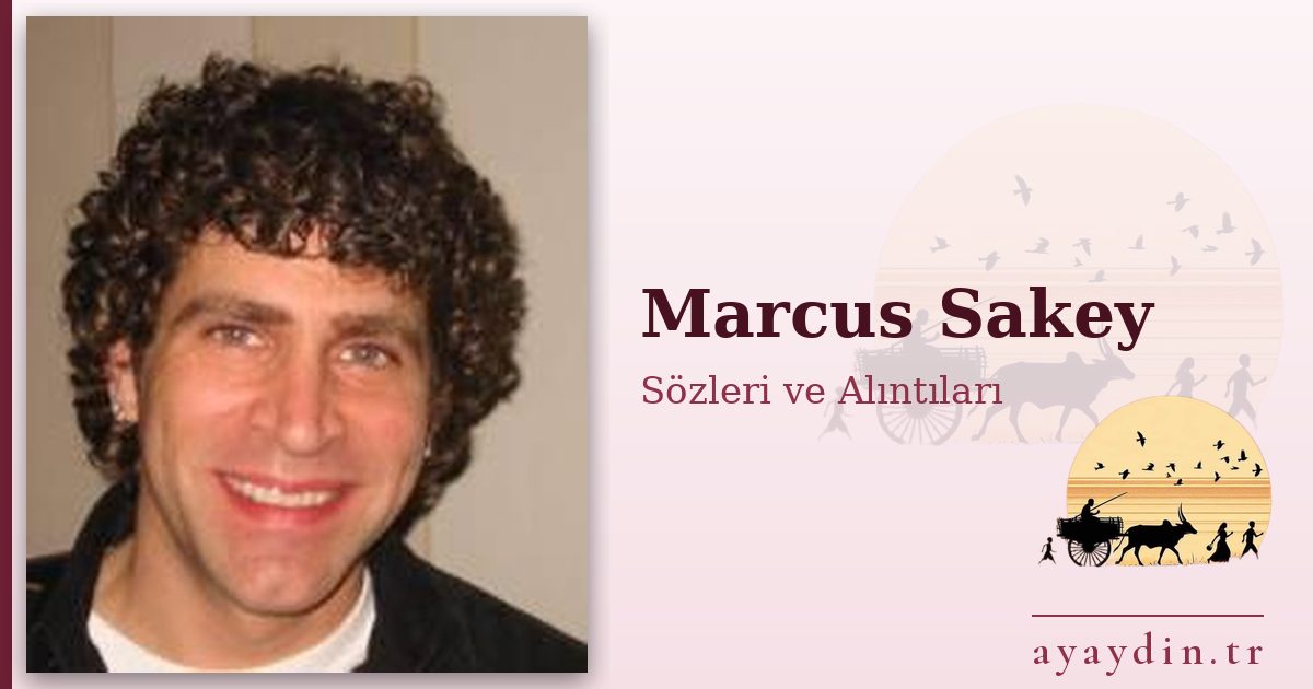 Marcus Sakey sözleri ve alıntıları