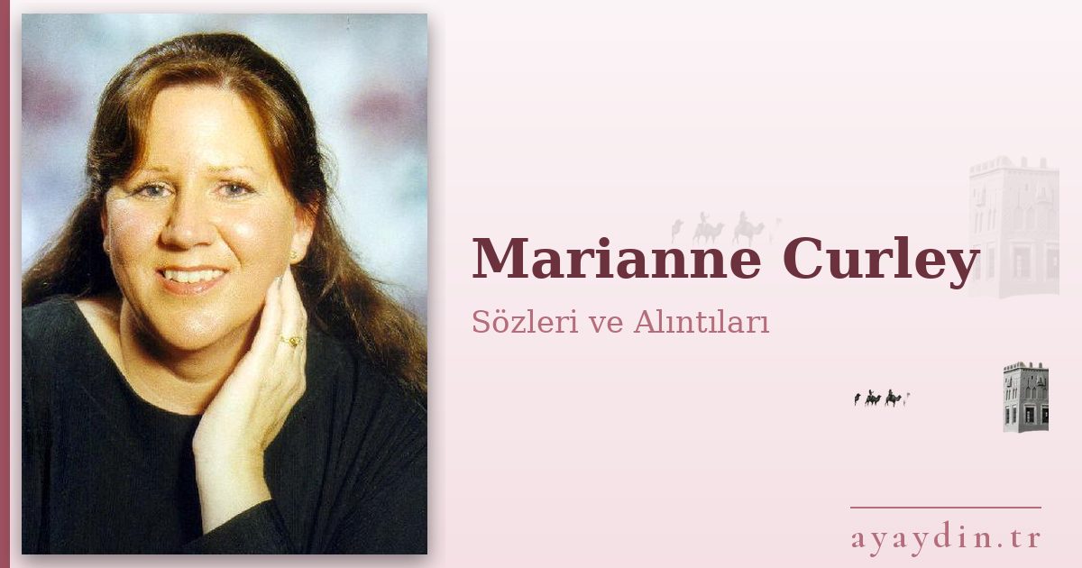 Marianne Curley sözleri ve alıntıları