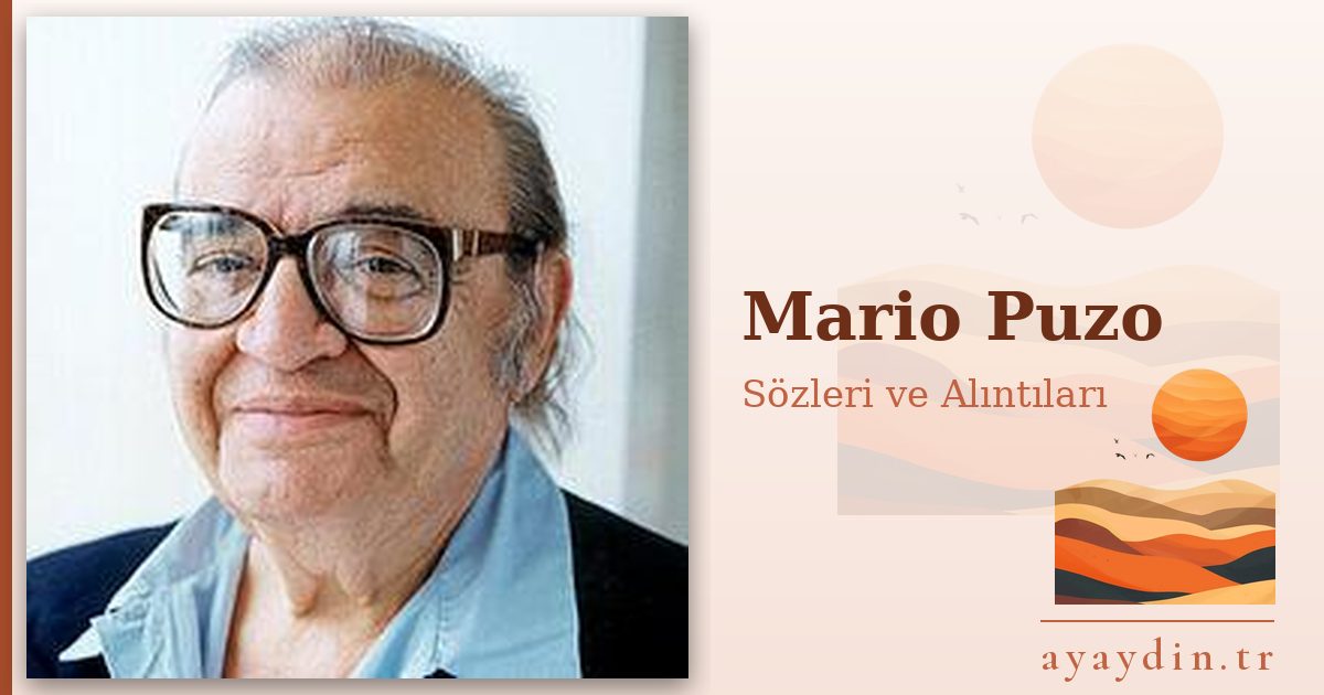 Mario Puzo sözleri ve alıntıları