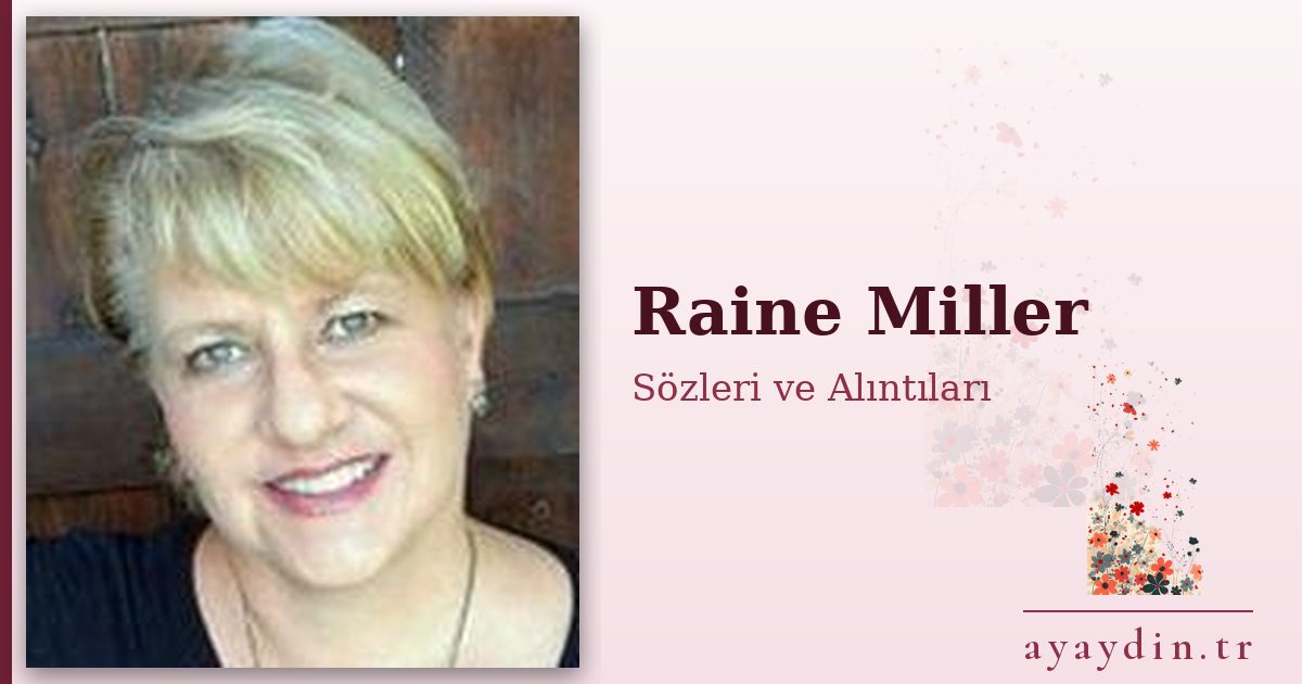 Raine Miller sözleri ve alıntıları