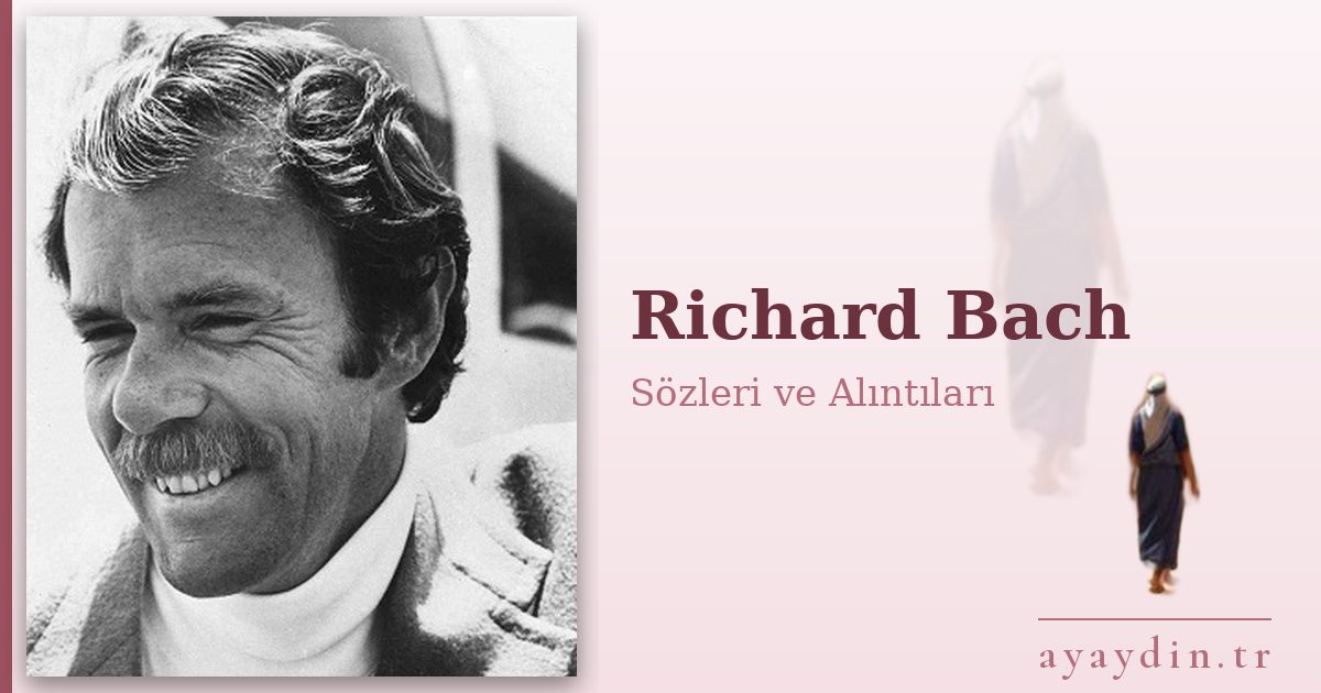 Richard Bach sözleri ve alıntıları