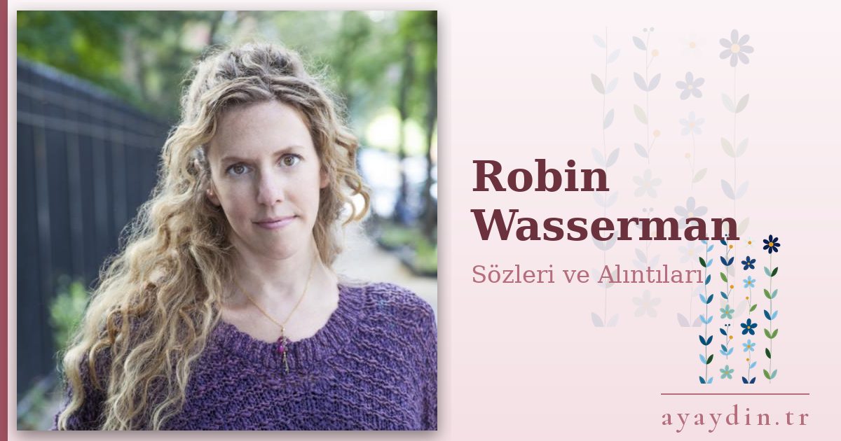 Robin Wasserman sözleri ve alıntıları
