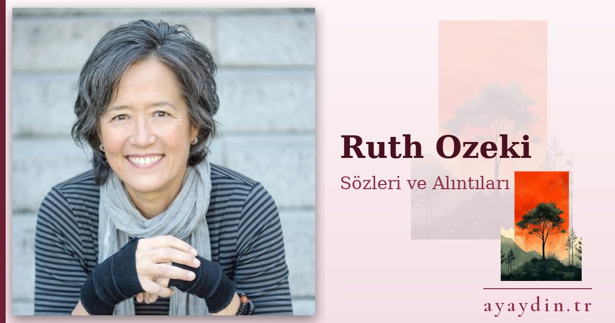 Ruth Ozeki sözleri ve alıntıları