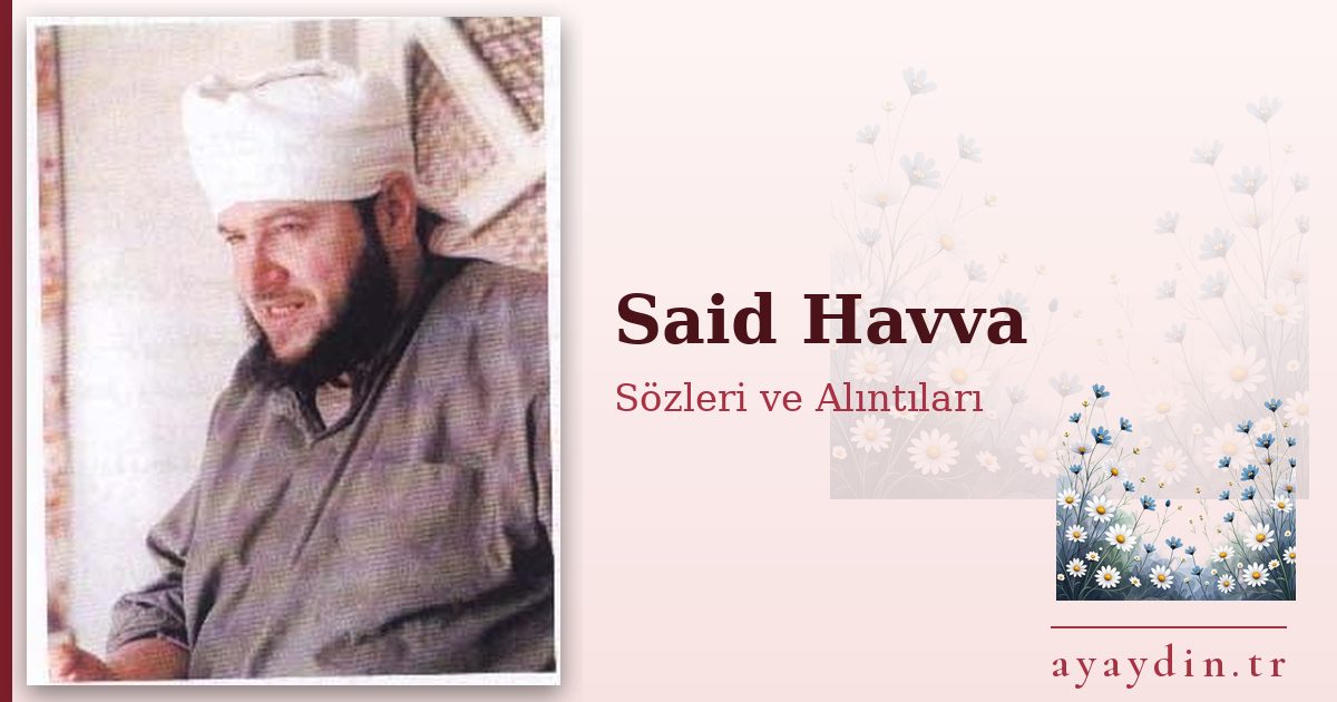 Said Havva sözleri ve alıntıları
