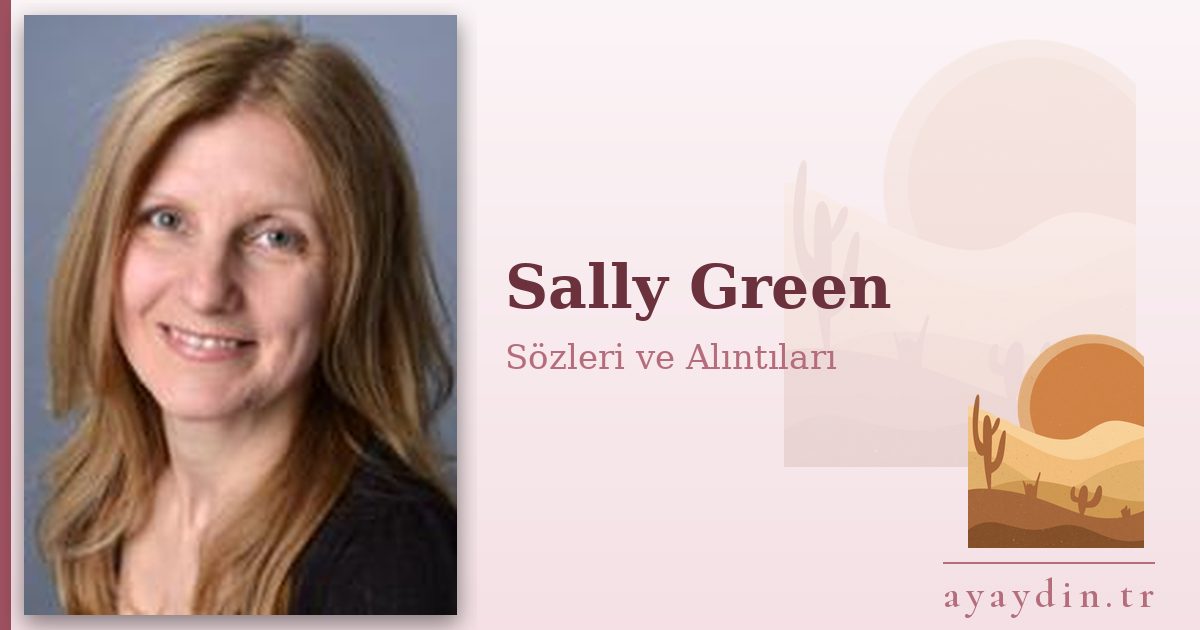 Sally Green sözleri ve alıntıları