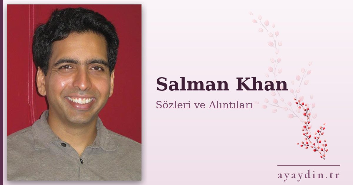 Salman Khan sözleri ve alıntıları