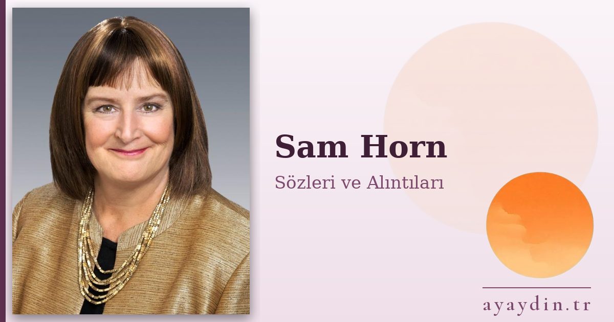 Sam Horn sözleri ve alıntıları
