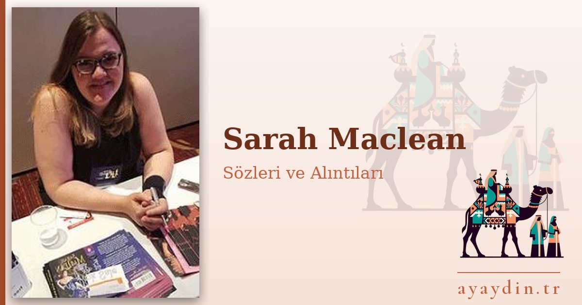 Sarah Maclean sözleri ve alıntıları