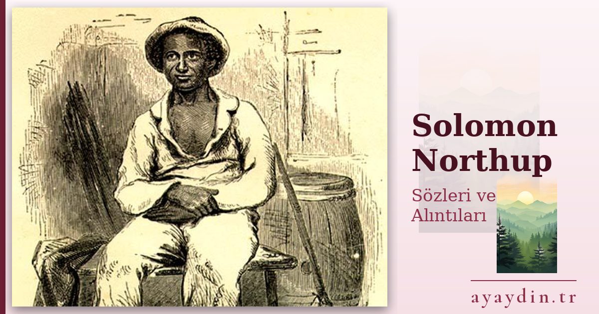 Solomon Northup sözleri ve alıntıları