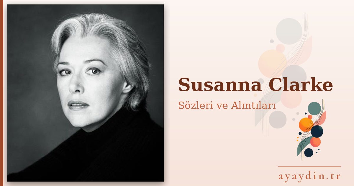 Susanna Clarke sözleri ve alıntıları
