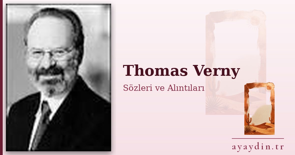 Thomas Verny sözleri ve alıntıları