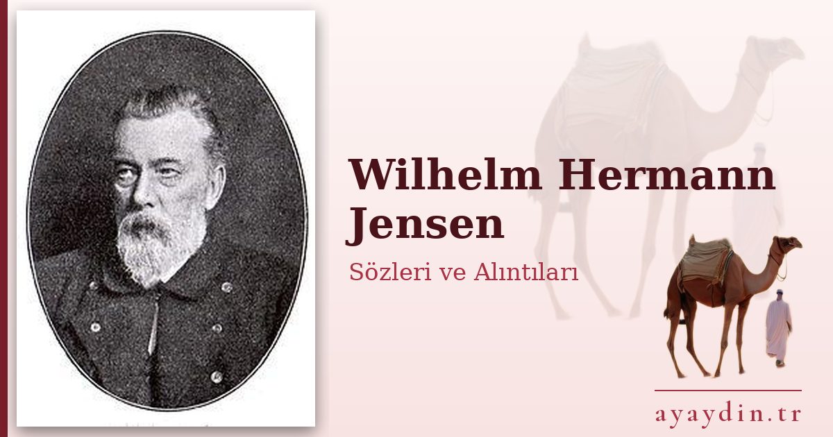Wilhelm Hermann Jensen sözleri ve alıntıları