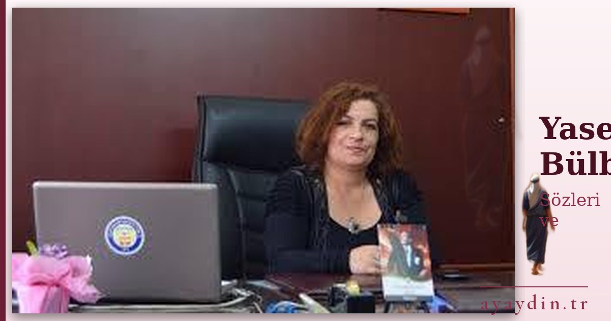 Yasemin Bülbül sözleri ve alıntıları