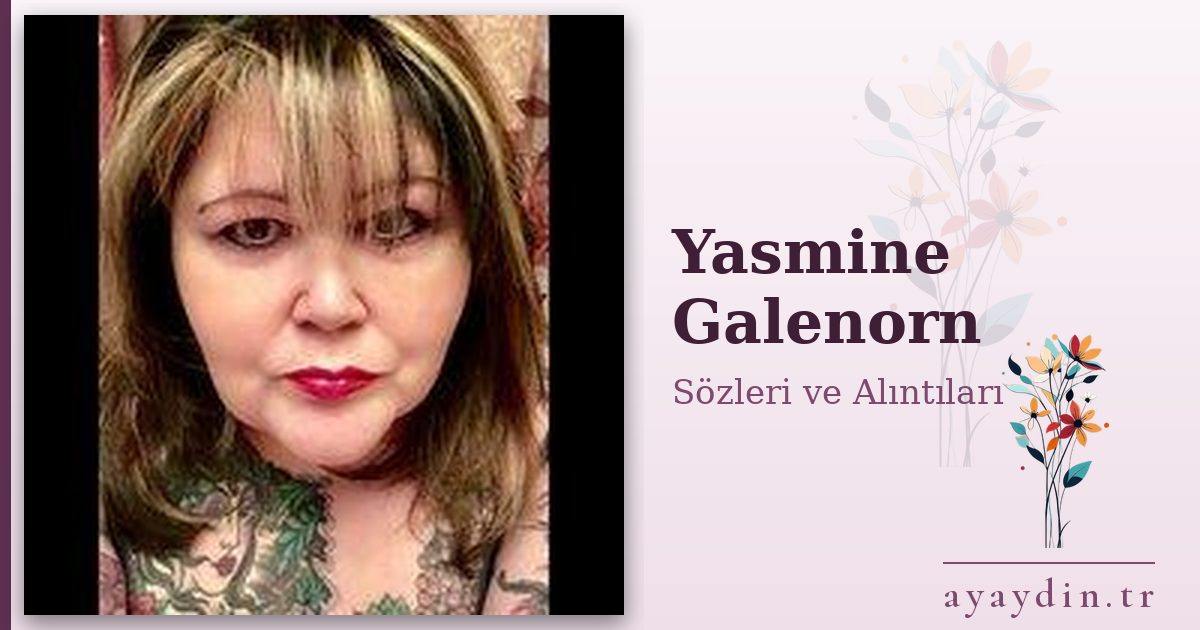 Yasmine Galenorn sözleri ve alıntıları