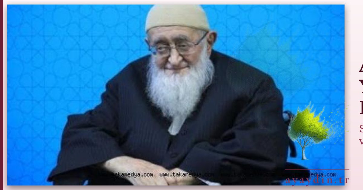 Ahmet Yaşar Hocaefendi sözleri ve alıntıları