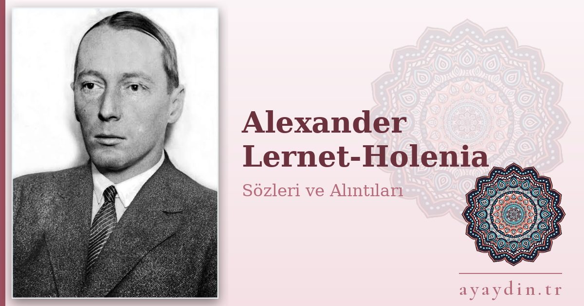 Alexander Lernet-Holenia sözleri ve alıntıları