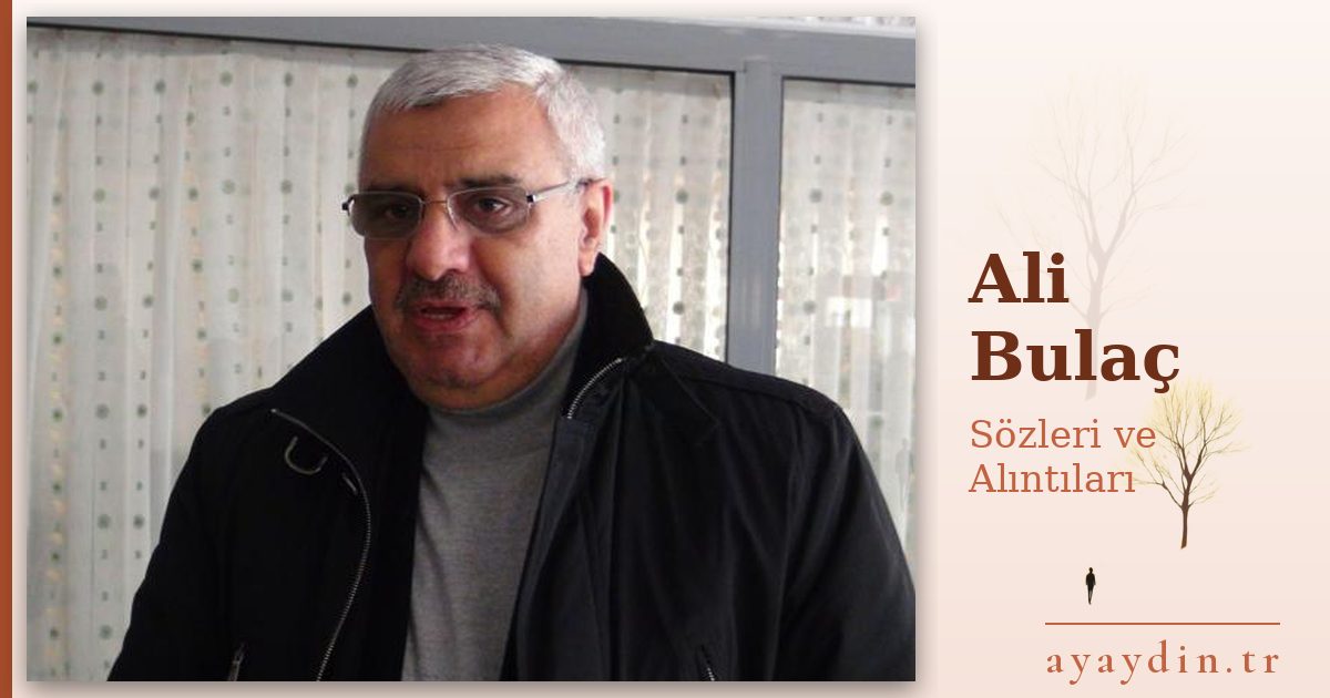 Ali Bulaç sözleri ve alıntıları