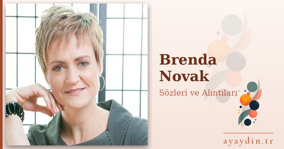 Brenda Novak sözleri ve alıntıları