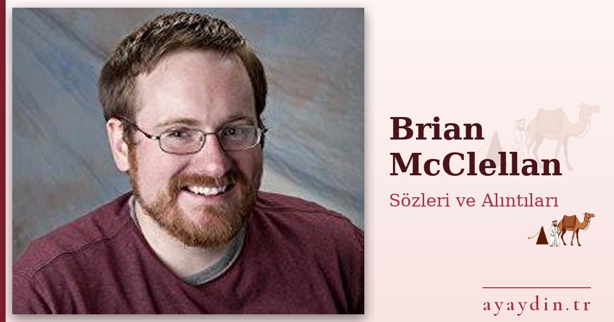 Brian McClellan sözleri ve alıntıları