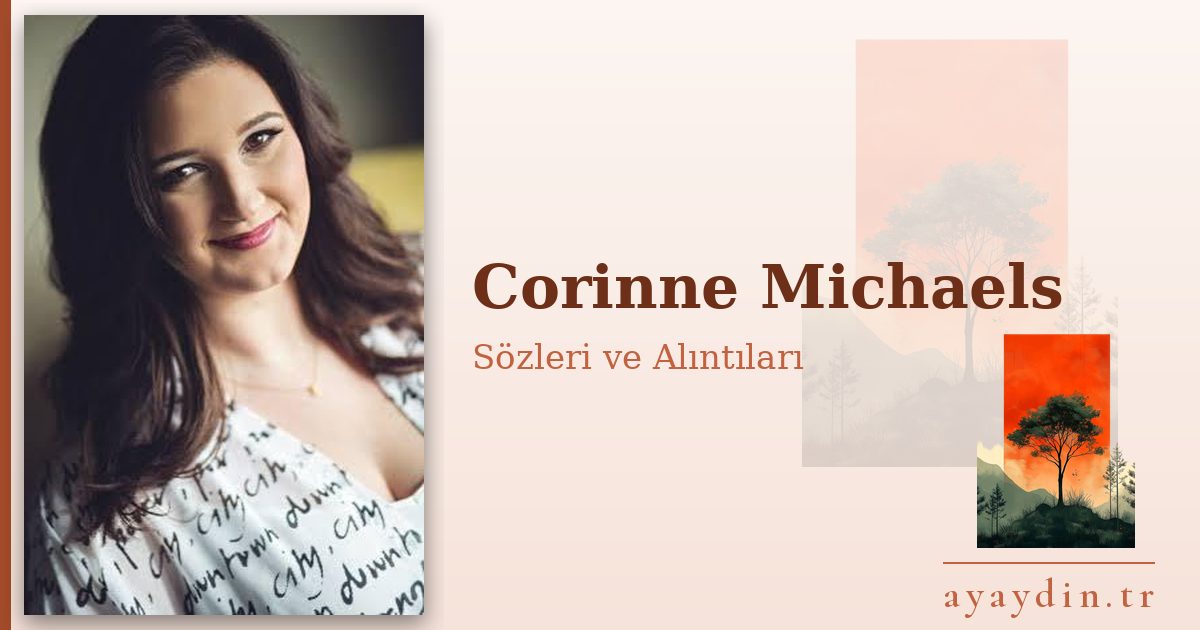 Corinne Michaels sözleri ve alıntıları
