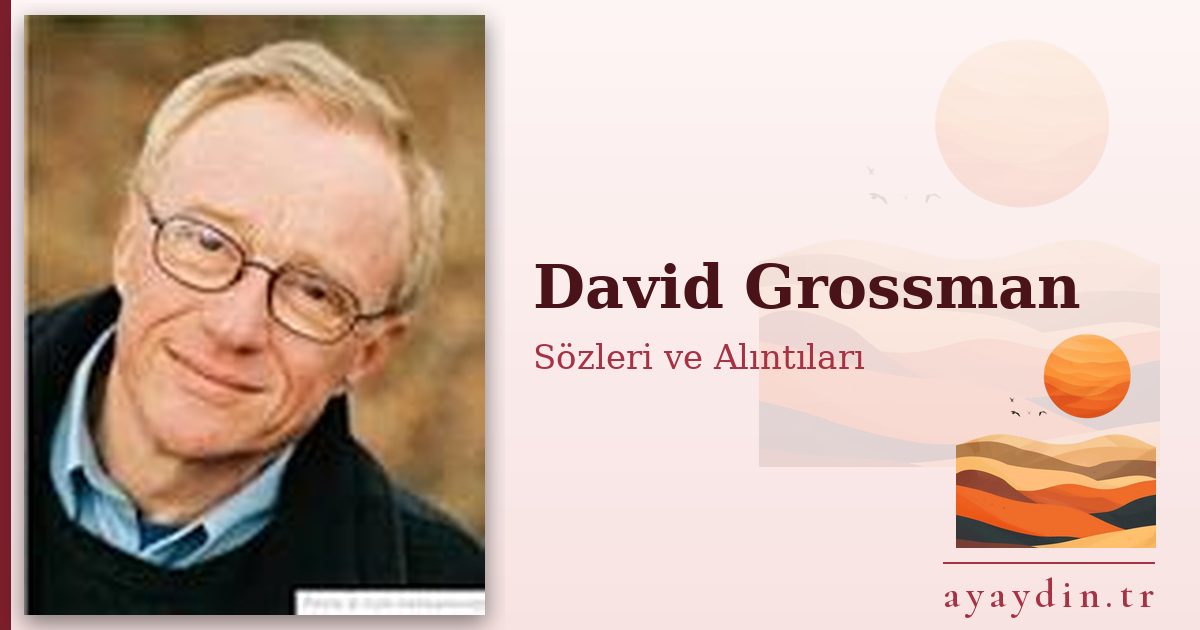 David Grossman sözleri ve alıntıları