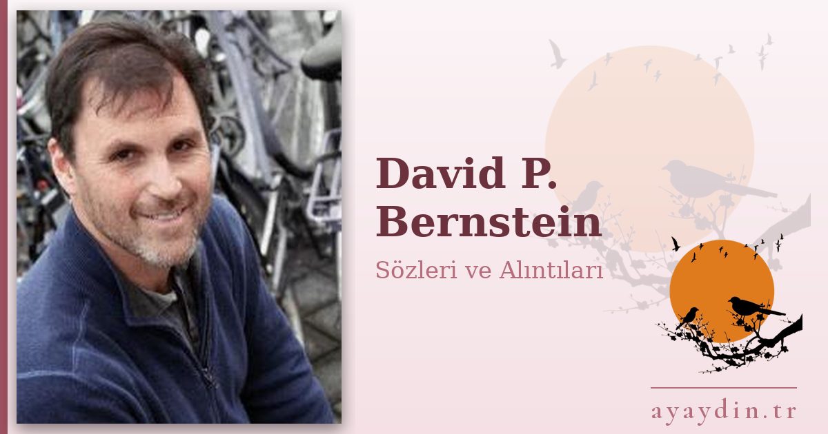 David P. Bernstein sözleri ve alıntıları