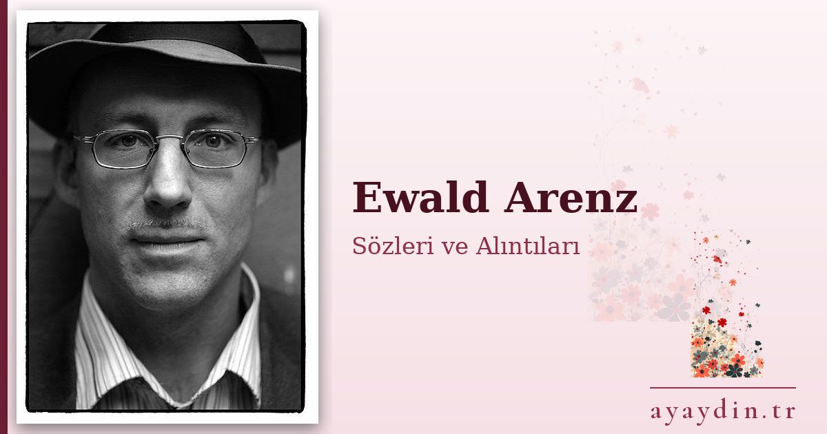 Ewald Arenz sözleri ve alıntıları