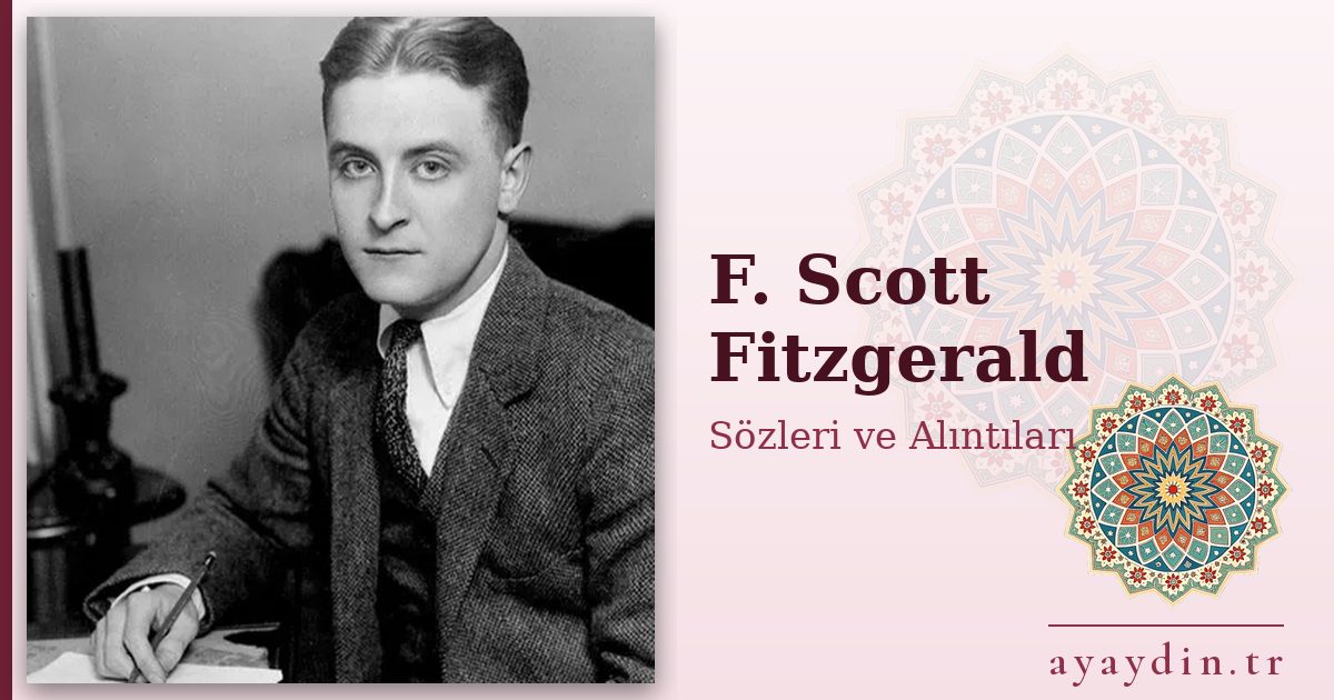 F. Scott Fitzgerald sözleri ve alıntıları