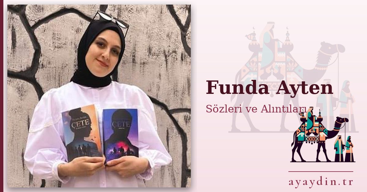 Funda Ayten sözleri ve alıntıları