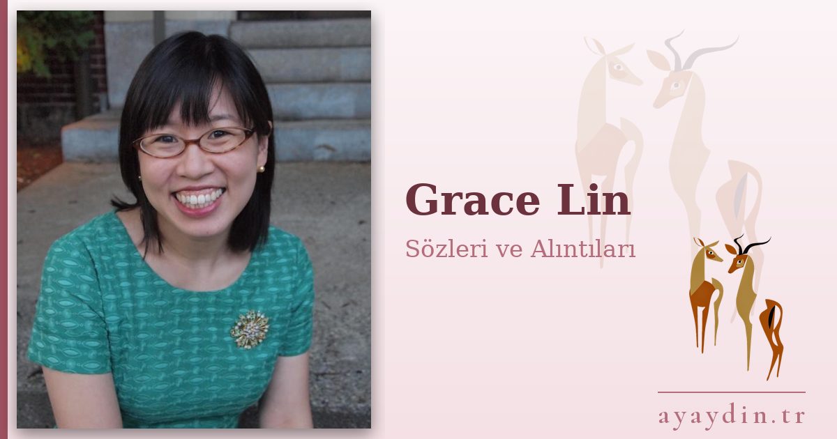 Grace Lin sözleri ve alıntıları