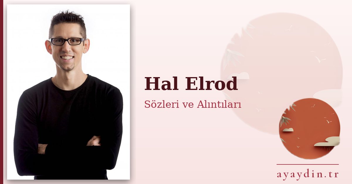 Hal Elrod sözleri ve alıntıları