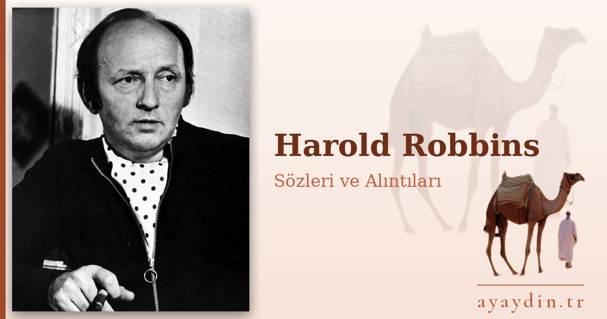Harold Robbins sözleri ve alıntıları