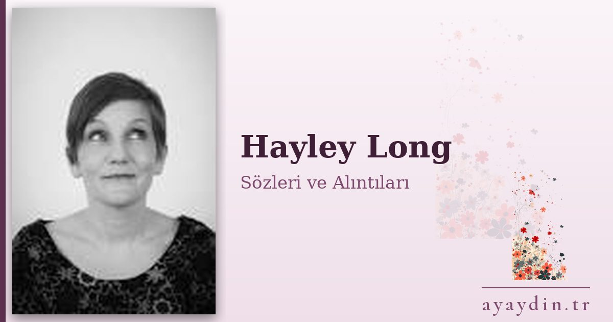 Hayley Long sözleri ve alıntıları
