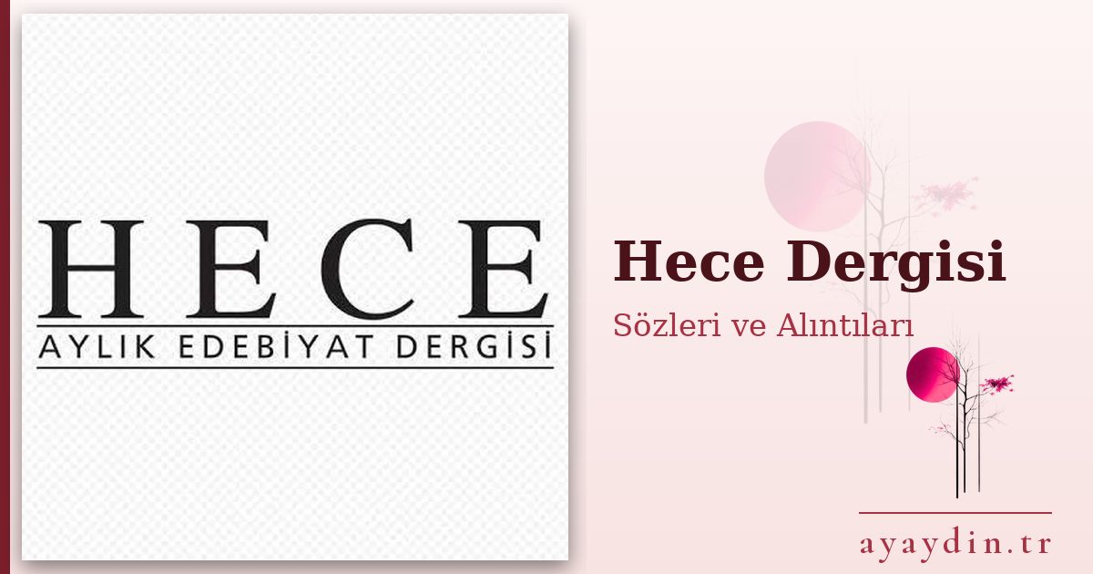Hece Dergisi sözleri ve alıntıları