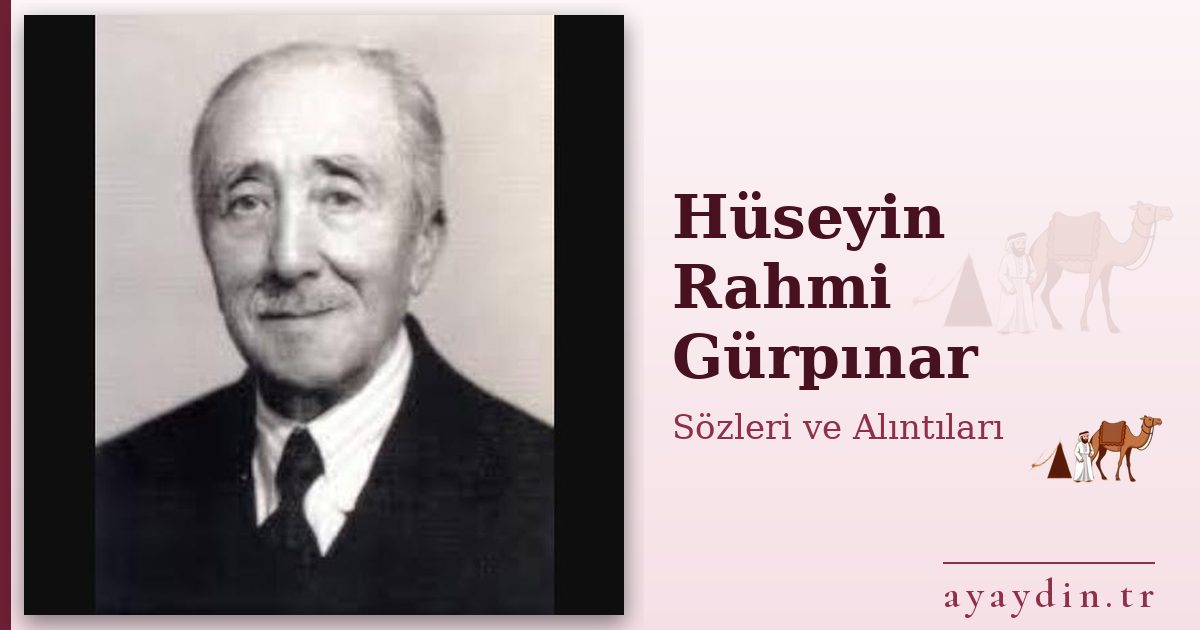 Hüseyin Rahmi Gürpınar sözleri ve alıntıları