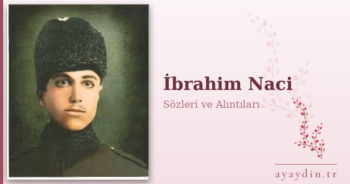 İbrahim Naci sözleri ve alıntıları