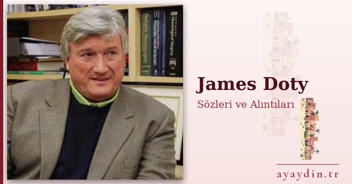 James Doty sözleri ve alıntıları