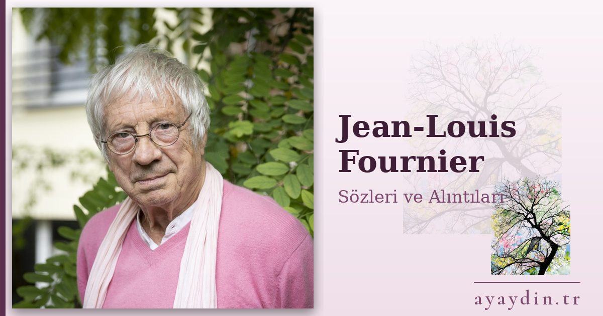 Jean-Louis Fournier sözleri ve alıntıları