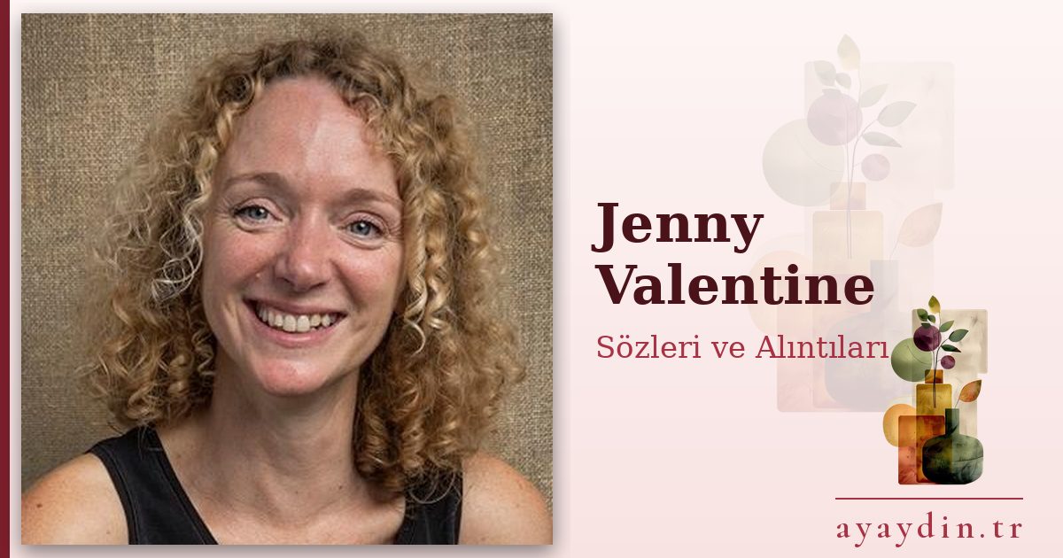 Jenny Valentine sözleri ve alıntıları