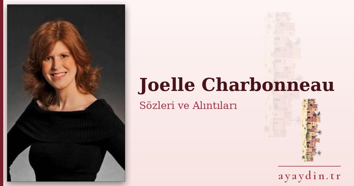 Joelle Charbonneau sözleri ve alıntıları