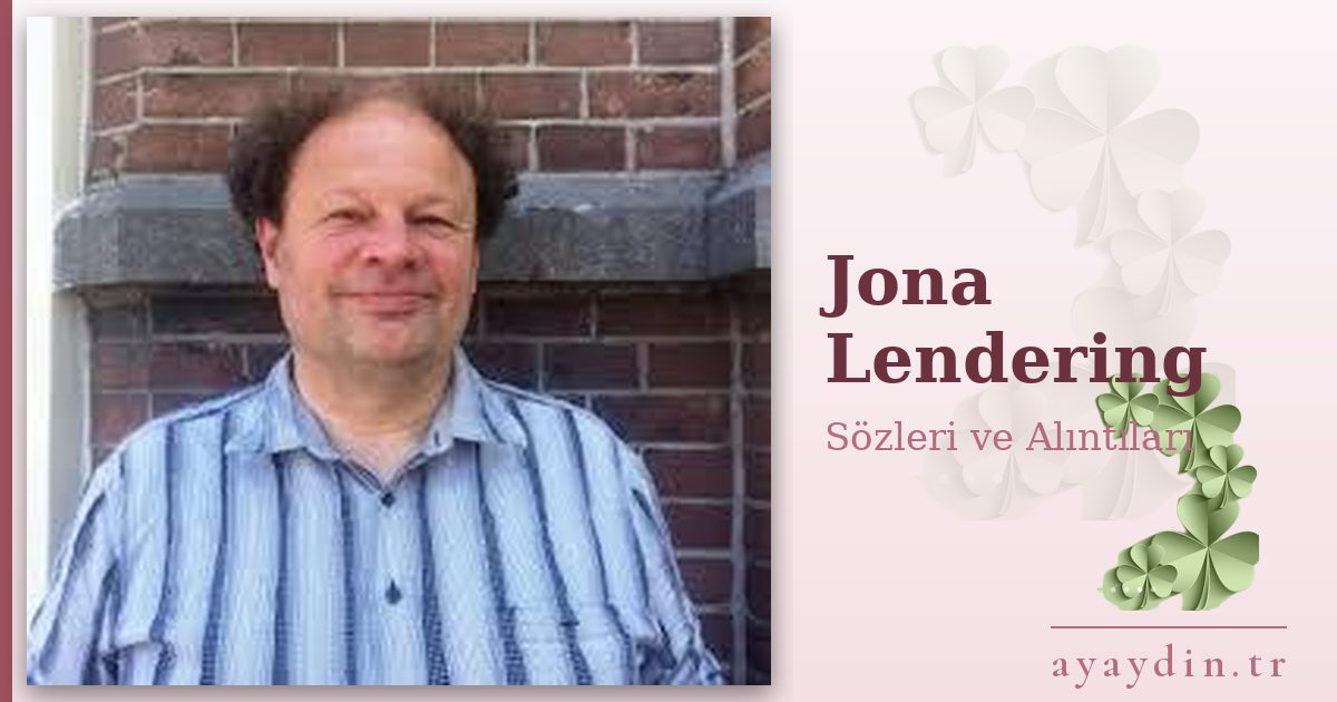 Jona Lendering sözleri ve alıntıları