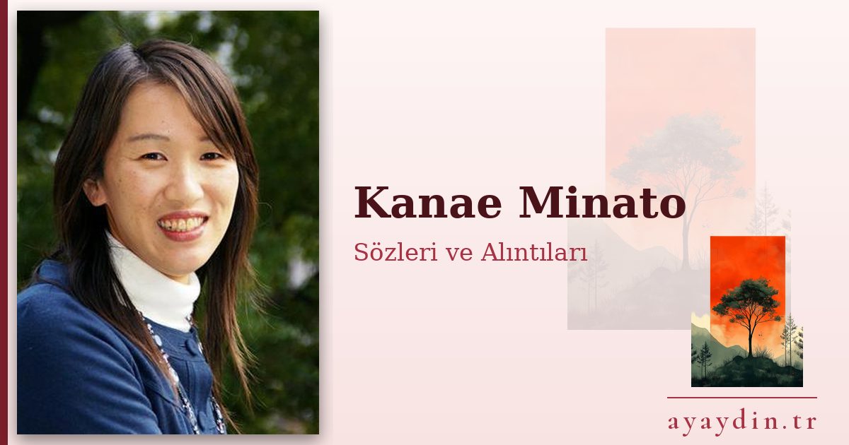 Kanae Minato sözleri ve alıntıları