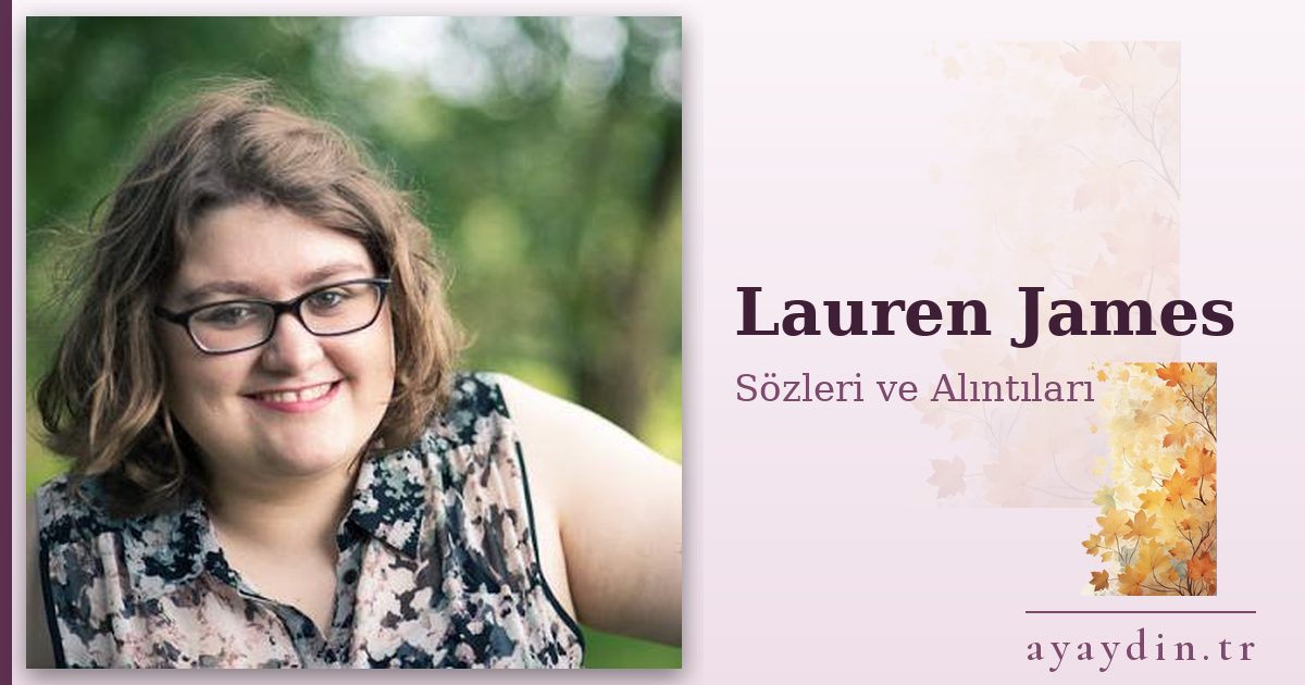 Lauren James sözleri ve alıntıları